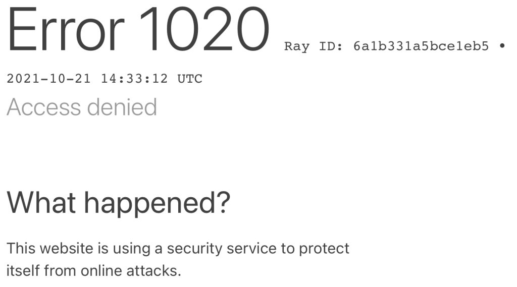 Error message by the Cloudflare Firewall: Error 1020 - Access denied